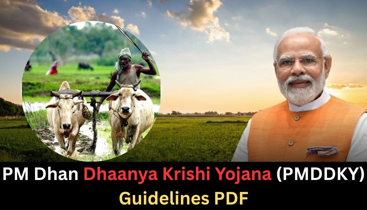 PM Dhan Dhaanya Krishi Yojana (PMDDKY) Guidelines PDF