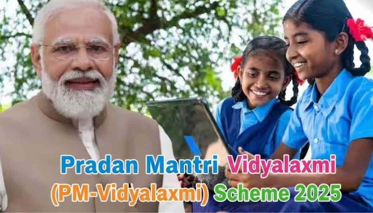 Pradhan Mantri Vidyalaxmi (PM-Vidyalaxmi) Scheme 2025