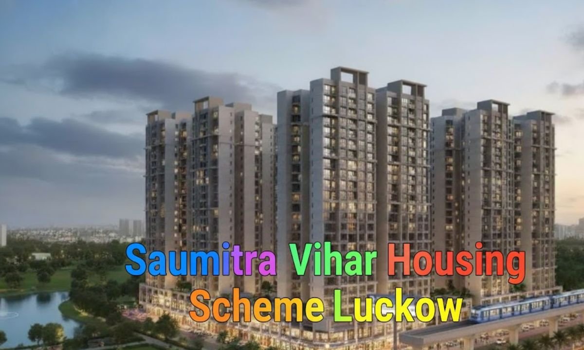 Saumitra Vihar Housing Scheme Lucknow