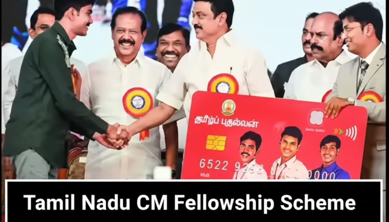 Tamil Nadu CM Fellowship Scheme